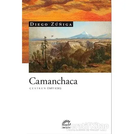 Camanchaca - Diego Zuniga - İletişim Yayınevi
