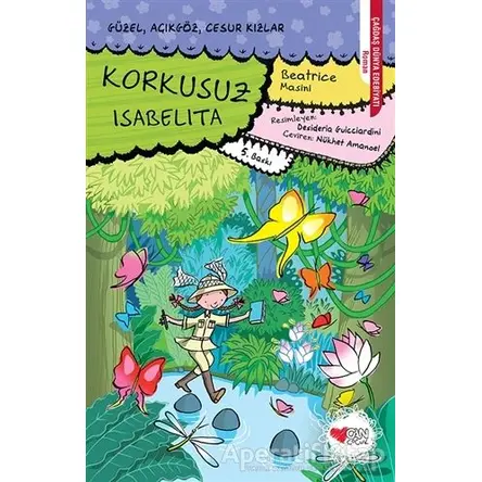 Korkusuz Isabelita - Beatrice Masini - Can Çocuk Yayınları