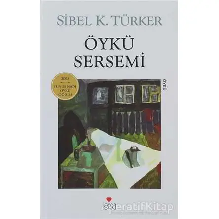 Öykü Sersemi - Sibel K. Türker - Can Yayınları