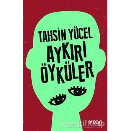 Aykırı Öyküler - Tahsin Yücel - Can Yayınları