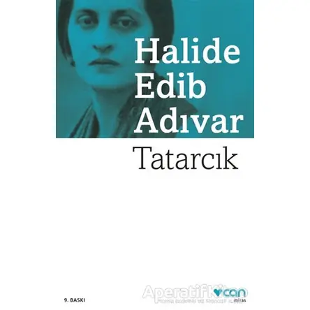 Tatarcık - Halide Edib Adıvar - Can Yayınları