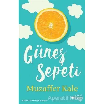Güneş Sepeti - Muzaffer Kale - Can Yayınları