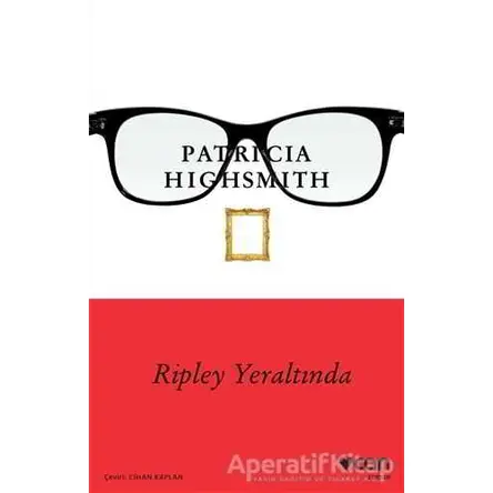 Ripley Yeraltında - Patricia Highsmith - Can Yayınları