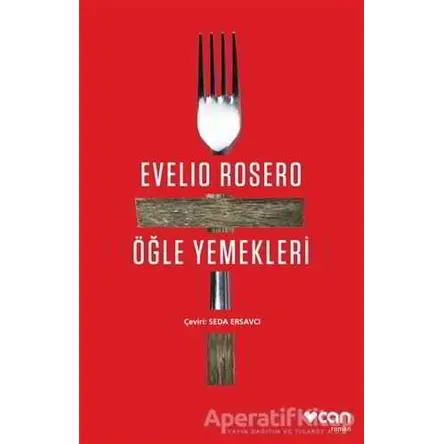 Öğle Yemekleri - Evelio Rosero - Can Yayınları