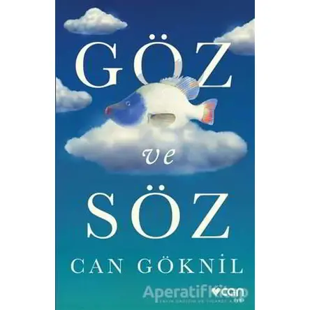 Göz ve Söz - Can Göknil - Can Yayınları