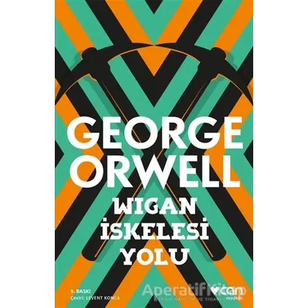 Wigan İskelesi Yolu - George Orwell - Can Yayınları