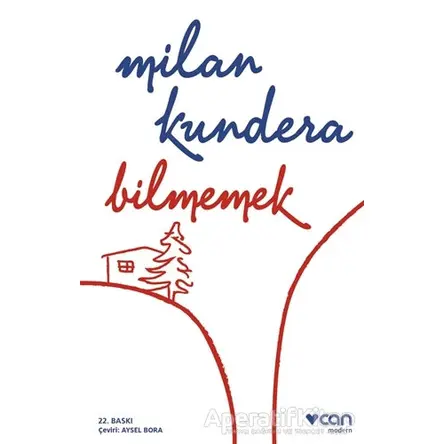 Bilmemek - Milan Kundera - Can Yayınları