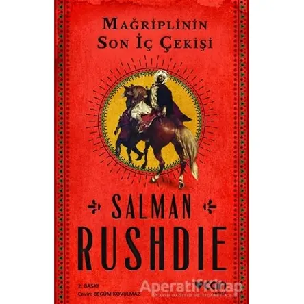 Mağriplinin Son İç Çekişi - Salman Rushdie - Can Yayınları