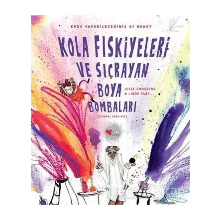 Kola Fıskiyeleri ve Sıçrayan Boya Bombaları - Jesse Goossens - Can Çocuk Yayınları