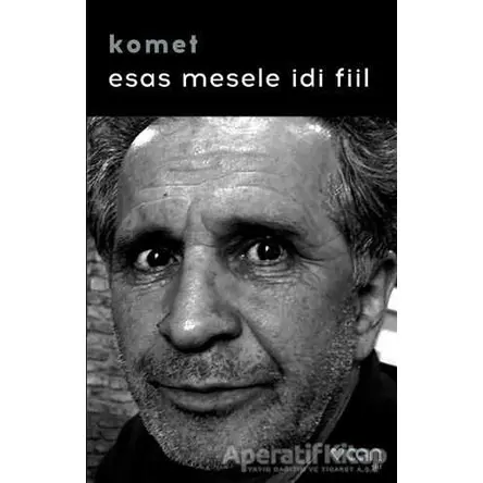 Esas Mesele İdi Fiil - Komet - Can Yayınları