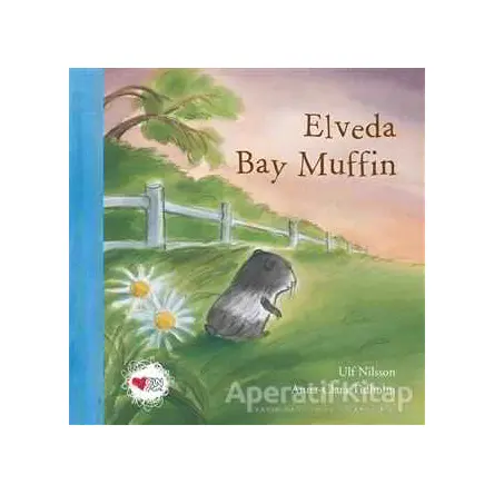 Elveda Bay Muffin - Anna - Clara Tidholm - Can Çocuk Yayınları