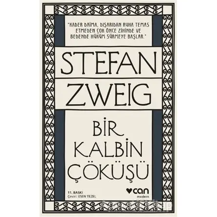 Bir Kalbin Çöküşü - Stefan Zweig - Can Yayınları