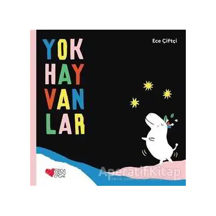 Yokhayvanlar - Ece Çiftçi - Can Çocuk Yayınları