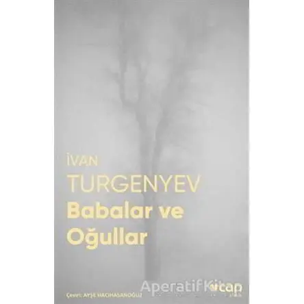 Babalar ve Oğullar - İvan Sergeyeviç Turgenyev - Can Yayınları