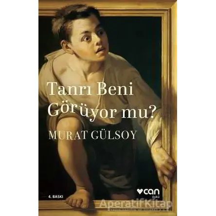 Tanrı Beni Görüyor mu? - Murat Gülsoy - Can Yayınları