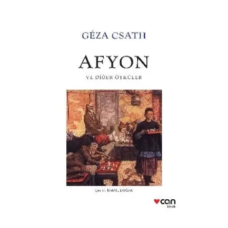 Afyon - Geza Csath - Can Yayınları