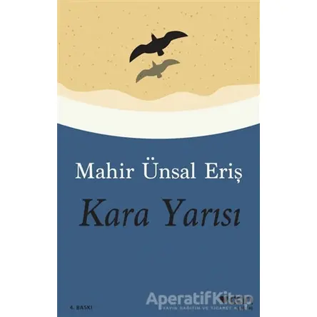 Kara Yarısı - Mahir Ünsal Eriş - Can Yayınları