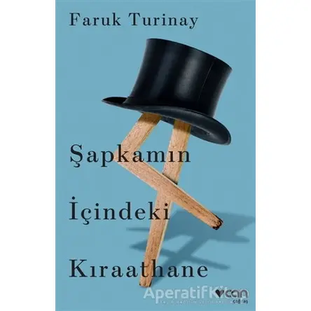 Şapkamın İçindeki Kıraathane - Faruk Turinay - Can Yayınları