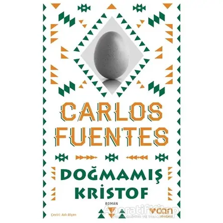 Doğmamış Kristof - Carlos Fuentes - Can Yayınları
