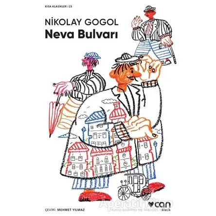 Neva Bulvarı - Nikolay Vasilyeviç Gogol - Can Yayınları