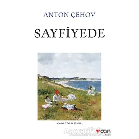 Sayfiyede - Anton Pavloviç Çehov - Can Yayınları