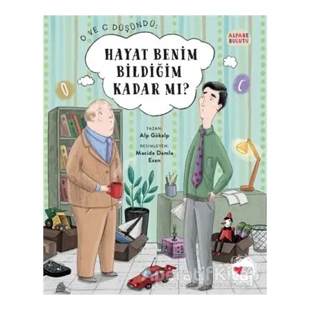 Hayat Benim Bildiğim Kadar Mı? - Alfabe Bulutu 5 - Alp Gökalp - Can Çocuk Yayınları
