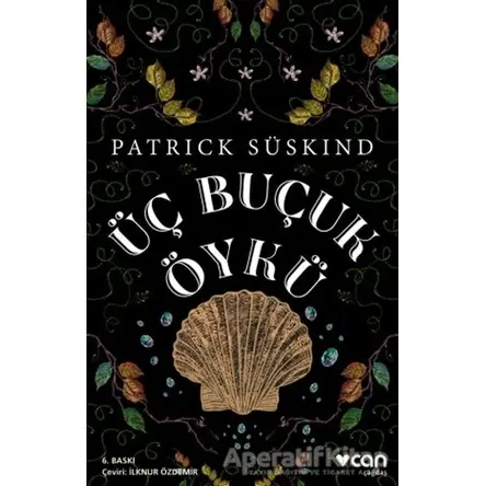 Üç Buçuk Öykü - Patrick Süskind - Can Yayınları