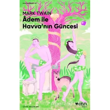 Adem ile Havvanın Güncesi - Mark Twain - Can Yayınları