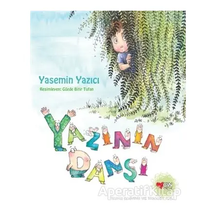 Yazının Dansı - Yasemin Yazıcı - Can Çocuk Yayınları