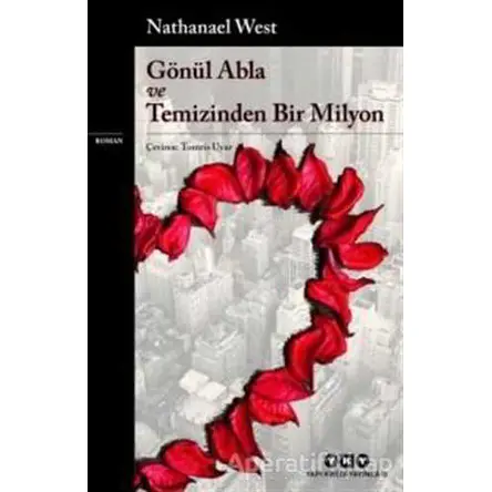 Gönül Abla ve Temizinden Bir Milyon - Nathanael West - Yapı Kredi Yayınları