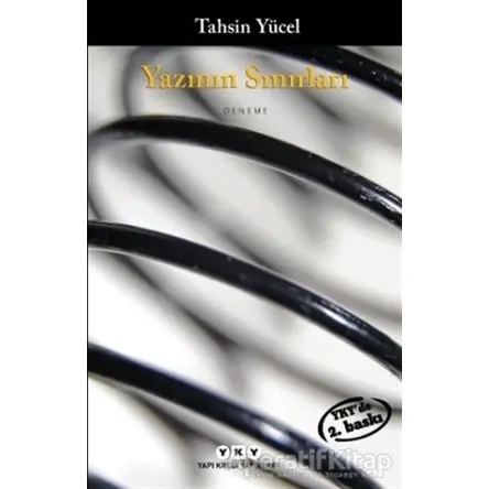 Yazının Sınırları - Tahsin Yücel - Yapı Kredi Yayınları