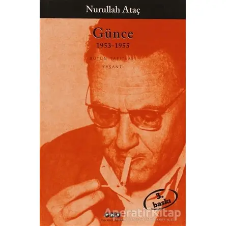Günce 1953 -1955 - Nurullah Ataç - Yapı Kredi Yayınları
