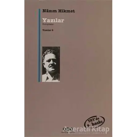 Yazılar - 6 - Nazım Hikmet Ran - Yapı Kredi Yayınları