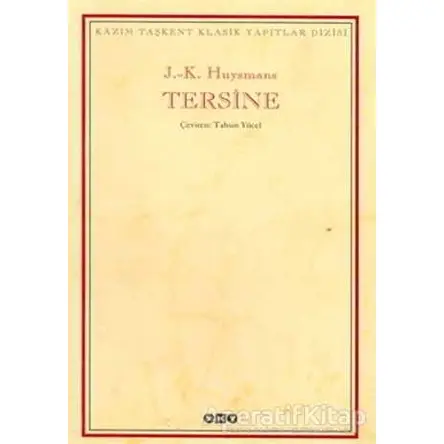Tersine - Joris-Karl Huysmans - Yapı Kredi Yayınları