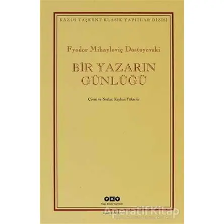 Bir Yazarın Günlüğü (2 Cilt Takım - Kutulu) - Fyodor Mihayloviç Dostoyevski - Yapı Kredi Yayınları
