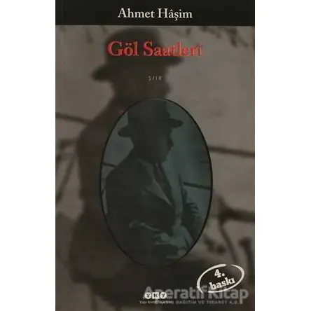 Göl Saatleri - Ahmet Haşim - Yapı Kredi Yayınları