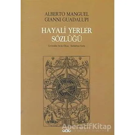 Hayali Yerler Sözlüğü (2 Cilt Takım) - Alberto Manguel - Yapı Kredi Yayınları