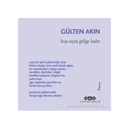 Kuş Uçsa Gölge Kalır - Gülten Akın - Yapı Kredi Yayınları
