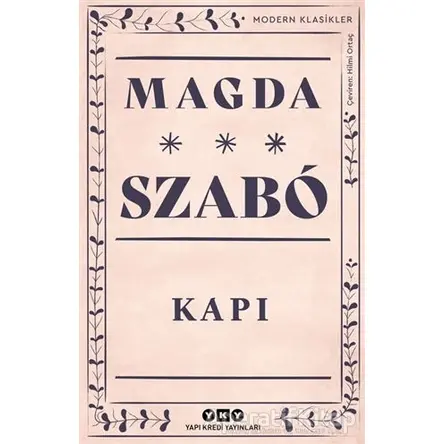 Kapı - Magda Szabo - Yapı Kredi Yayınları