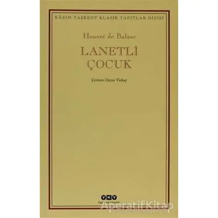 Lanetli Çocuk - Honore de Balzac - Yapı Kredi Yayınları