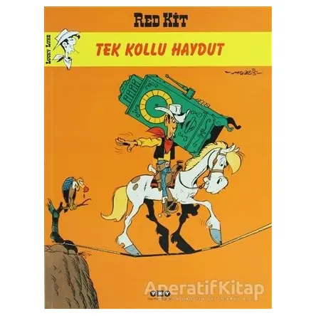 Red Kit Sayı: 35 Tek Kollu Haydut - Bob de Groot - Yapı Kredi Yayınları