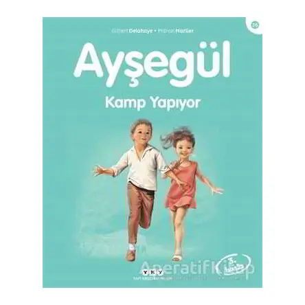 Ayşegül Kamp Yapıyor - Gilbert Delahaye - Yapı Kredi Yayınları