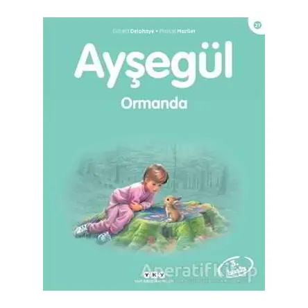 Ayşegül Ormanda - Gilbert Delahaye - Yapı Kredi Yayınları