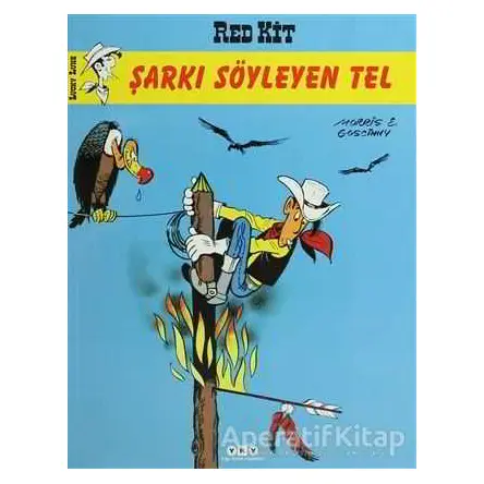 Red Kit 64 - Şarkı Söyleyen Tel - Goscinny - Yapı Kredi Yayınları