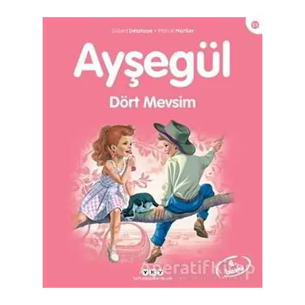 Ayşegül Dört Mevsim - Gilbert Delahaye - Yapı Kredi Yayınları