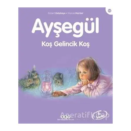 Ayşegül 56 - Koş Gelincik Koş - Gilbert Delahaye - Yapı Kredi Yayınları