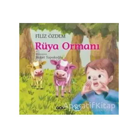 Rüya Ormanı - Filiz Özdem - Yapı Kredi Yayınları