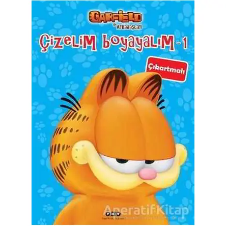 Çizelim Boyayalım 1 - Garfield ile Arkadaşları (Çıkartmalı) - Kolektif - Yapı Kredi Yayınları