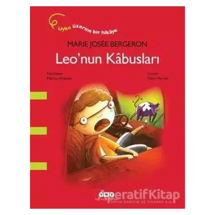 Leo’nun Kabusları - Marie Josee Bergeron - Yapı Kredi Yayınları