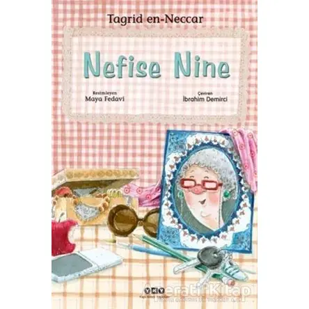 Nefise Nine - Tagrid en-Neccar - Yapı Kredi Yayınları